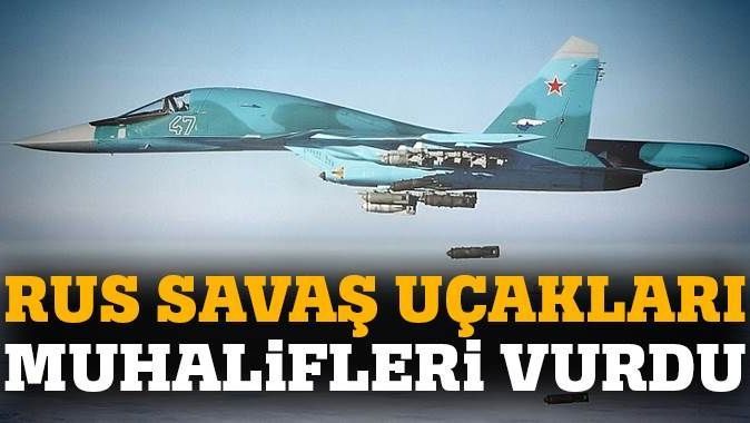 Rus savaş uçakları Suriyeli muhalifleri vurdu
