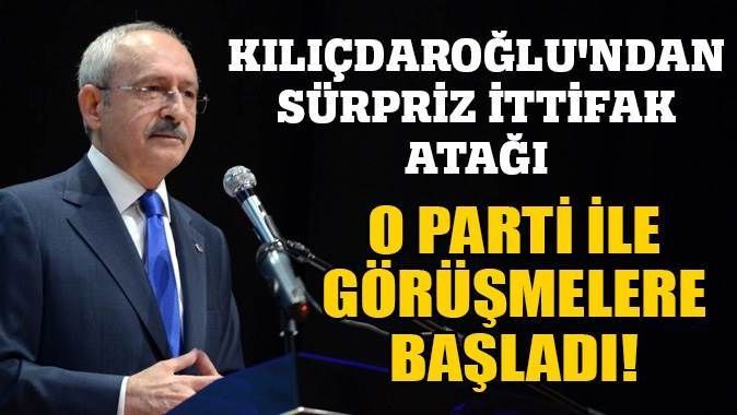 Kılıçdaroğlu&#039;ndan sürpriz atak!