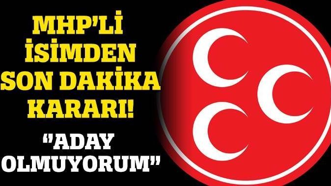 MHP&#039;li Murat Başesgioğlu aday olmayacağını açıkladı