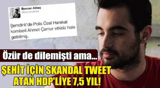 Şehit için skandal tweet atan HDP&#039;liye 7,5 yıl hapis istemi