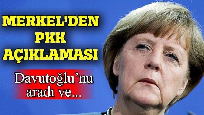 Almanya Başbakanı Merkel&#039;den PKK açıklaması