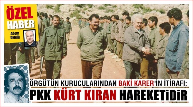 Baki Karer: PKK Kürt kıran hareketidir