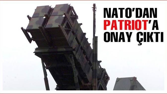 NATO Patriot&#039;lara onay verdi 