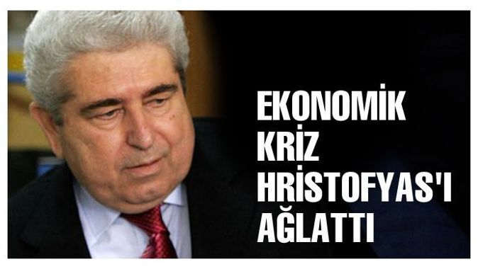 Ekonomik kriz Hristofyas&#039;ı ağlattı