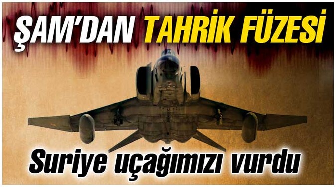 Ankara: Türk jetini Suriye vurdu
