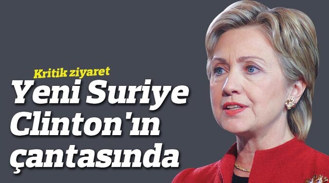 Yeni Suriye Clinton&#039;ın çantasında