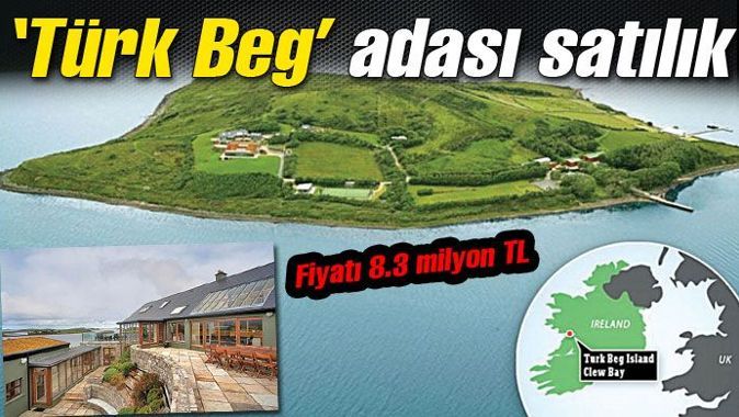 &#039;Türk Beg&#039; adası satılık