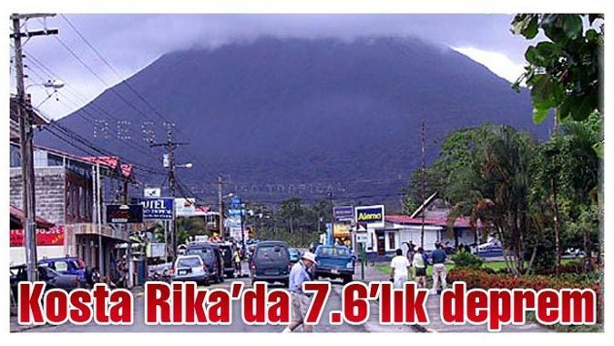 Kosta Rika&#039;da 7.6 büyüklüğünde deprem