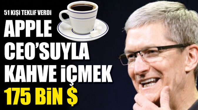 Apple CEO&#039;suyla kahve içmek 175 bin $