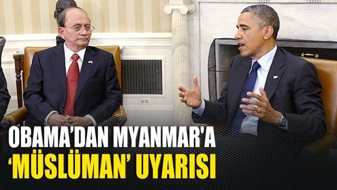 Obama&#039;dan Myanmar&#039;a &#039;Müslüman&#039; uyarısı