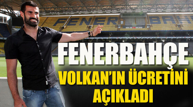 Fenerbahçe, Volkan Demirel&#039;e vereceği ücreti açıkladı