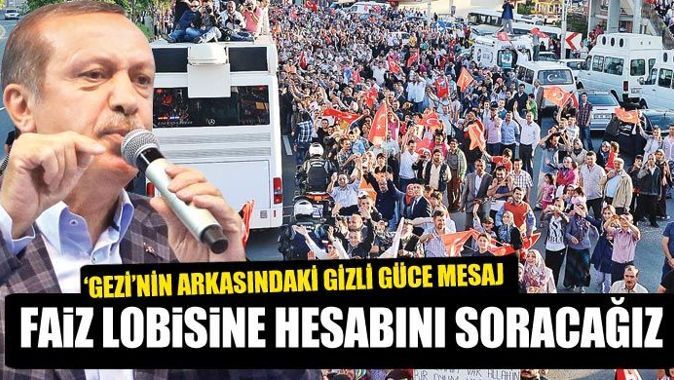 Başbakan Erdoğan, &#039;Faiz lobisine hesabını soracağız&#039;