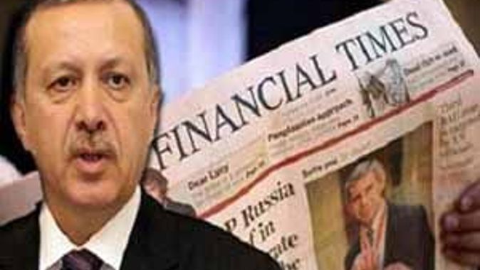 Financial Times yine Başbakan Erdoğan&#039;ı eleştirdi 