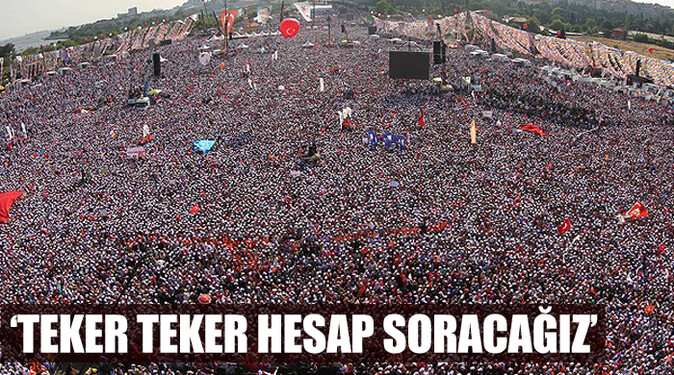 Erdoğan, &#039;Hepsinden teker teker hesap soracağız&#039;