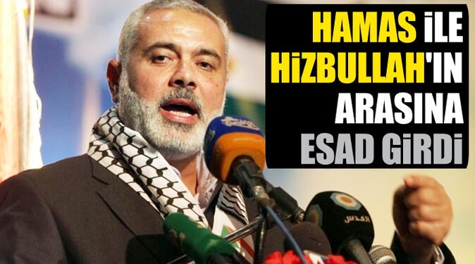 Hamas ile Hizbullah&#039;ın arasına Esad girdi