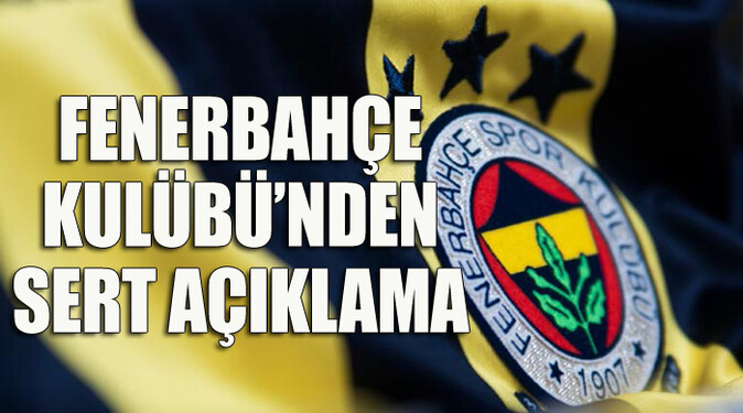 Fenerbahçe&#039;den TFF hakkında sert açıklama
