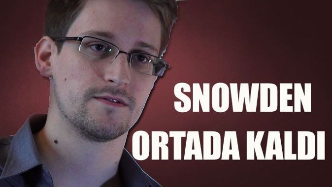 Edward Snowden ortada kaldı