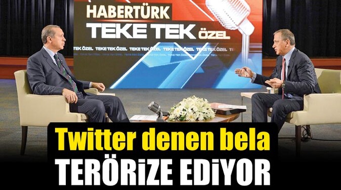 Erdoğan, &#039;Twitter denen bela terörize ediyor&#039;