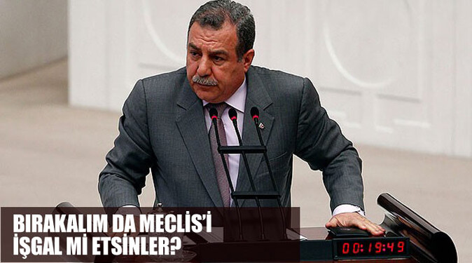 İçişleri Bakanı Güler, &#039;Bırakalım da Meclis&#039;i işgal mi etsinler?&#039;