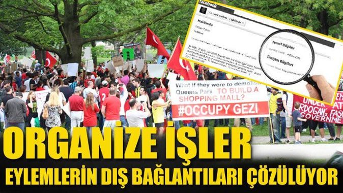 Gezi Parkı eylemlerinin dış bağlantıları çözülüyor