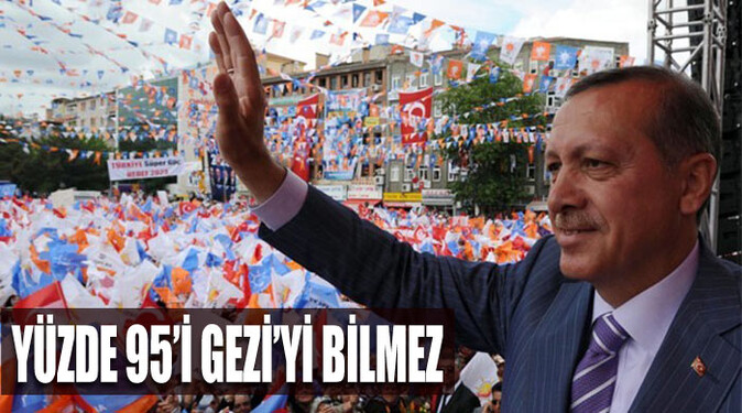 Erdoğan, &#039;Onların yüzde 95&#039;i Gezi&#039;yi bilmez&#039;