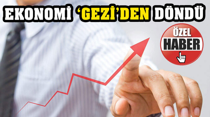 Ekonomi &#039;Gezi&#039;den döndü