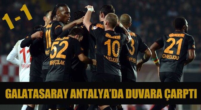 Galatasaray Antalya&#039;da duvara çarptı (Antalya 1 - Galatasaray 1)
