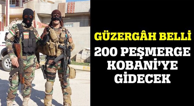 200 Peşmerge Kobani&#039;ye gidecek, güzergah belli!