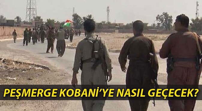 Peşmerge Kobani&#039;ye nasıl ve nereden geçecek?