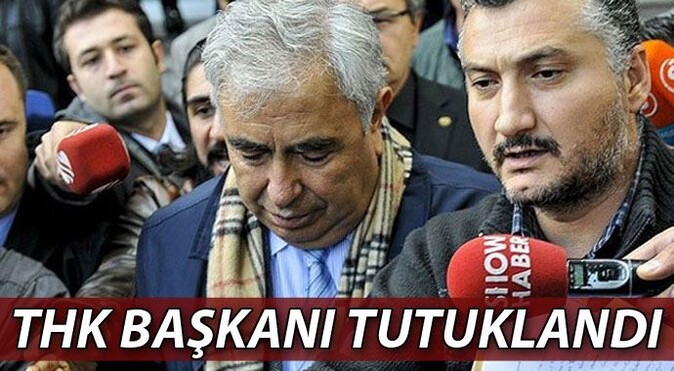 THK Başkanı Osman Yıldırım tutuklandı