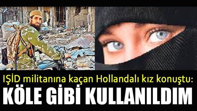IŞİD militanına kaçan Hollandalı kız konuştu!
