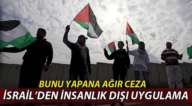Filistin bayrağı taşıyanlar cezalandırılacak