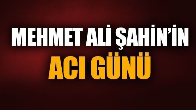 AK Parti&#039;li Mehmet Ali Şahin&#039;in eşi hayatını kaybetti