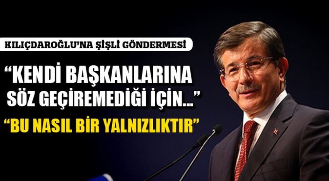 Başbakan&#039;dan Kılıçdaroğlu&#039;na Şişli göndermesi