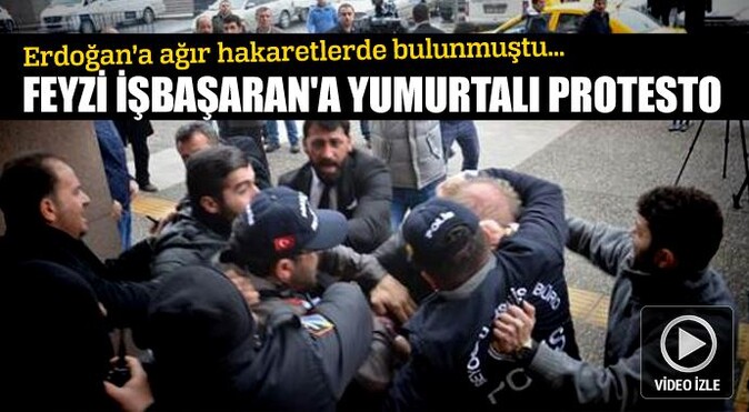 Feyzi İşbaşaran&#039;a yumurtalı protesto -İZLE