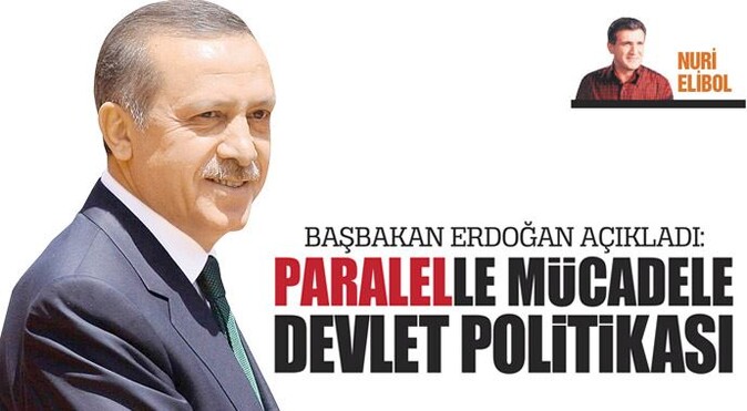 Başbakan Erdoğan: &quot;Paralelle mücadele devlet politikası&quot;