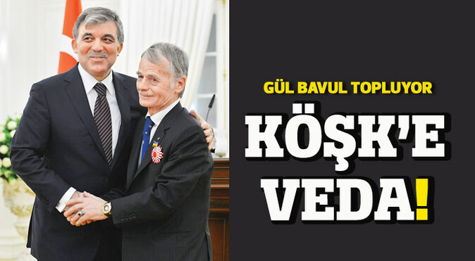 Abdullah Gül bavul topluyor, Köşk&#039;e veda!