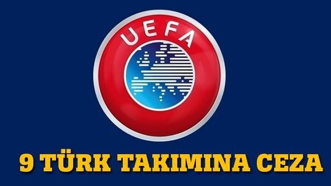 UEFA&#039;dan 3 Türk kulübüne ceza!