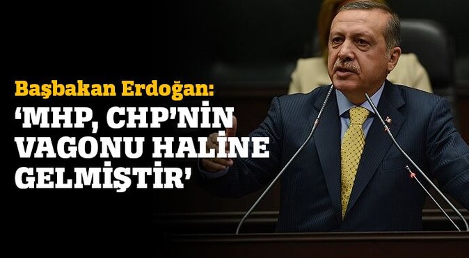 Erdoğan: MHP, CHP&#039;nin vagonu haline gelmiştir&#039;