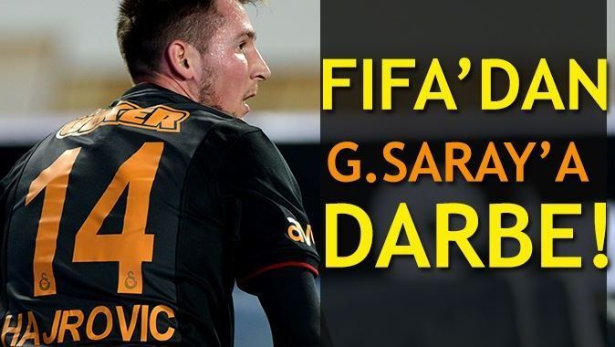 FIFA&#039;dan Galatasaray&#039;a &#039;Hajrovic&#039; darbesi!