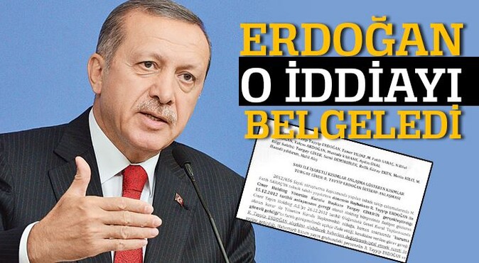 Erdoğan o iddiayı belgeledi