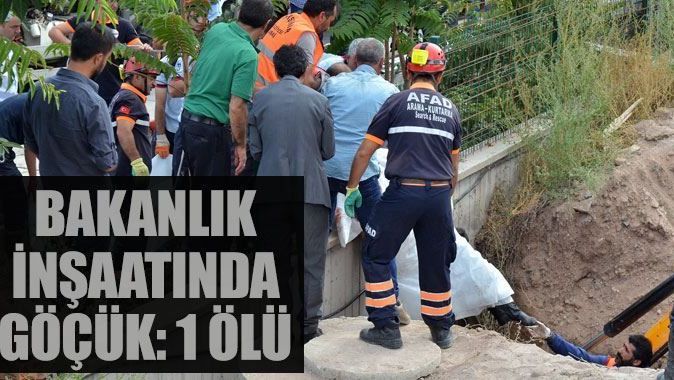 Ankara&#039;daki bakanlık inşaatındaki göçükte 1 işçi öldü