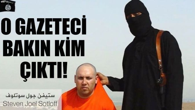 IŞİD&#039;in kafasını kestiği gazeteci bakın kim çıktı!