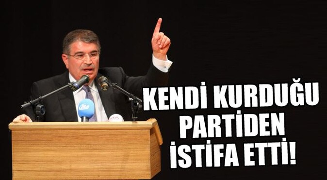 İdris Naim Şahin kendi partisinden istifa etti!