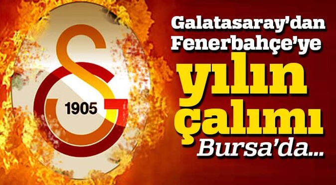 Galatasaray&#039;dan Fenerbahçe&#039;ye yılın çalımı!