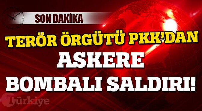 Terör örgütü PKK askere pusu kurdu!