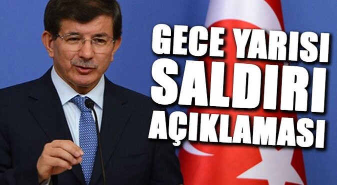Başbakan Davutoğlu&#039;dan saldırılarla ilgili açıklama