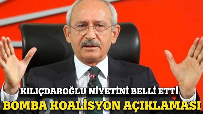 Kılıçdaroğlu&#039;ndan bomba koalisyon açıklaması!