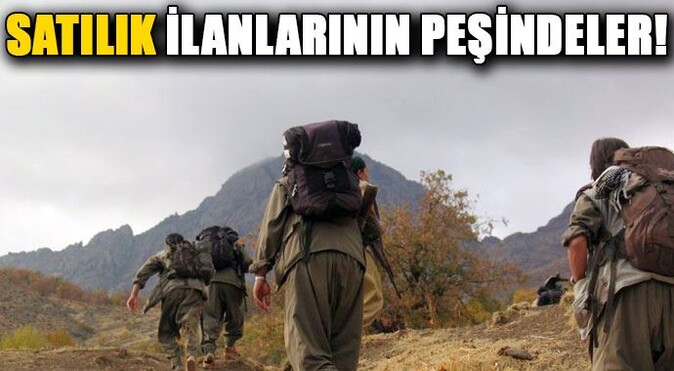 PKK satılık ilanlarının peşinde