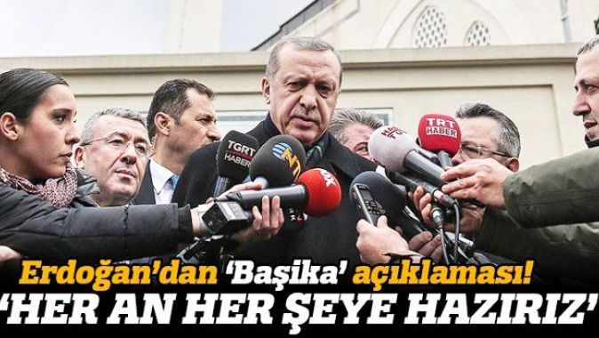 Erdoğan: Doğru karar aldığımız ispatlandı